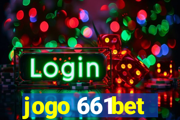 jogo 661bet